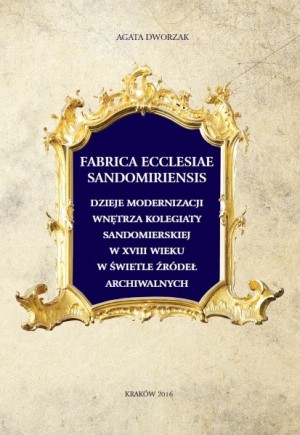 Okładka książki Fabrica Ecclesiae Sandomiriensis