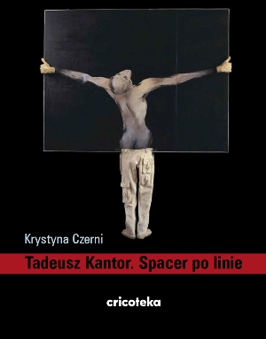Okładka książki Krystyny Czerni o Kantorze