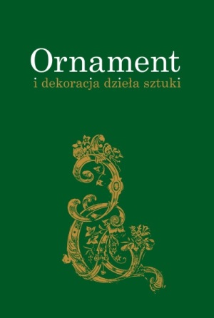Okładka książki Ornament i dekoracja dzieła sztuki