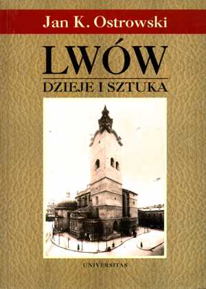 Okładka książki Jana Ostrowskiego o Lwowie