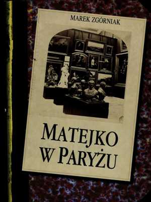 Okładka książki Matejko w Paryżu